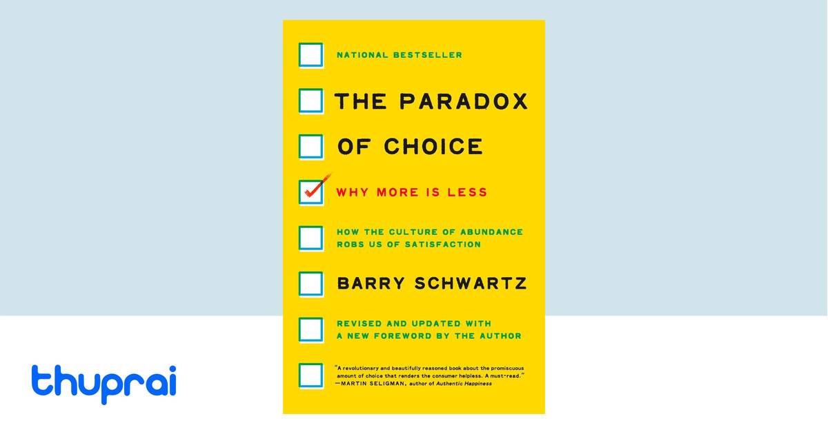 Buy The Paradox of Choice : Why More Is Less, Revised Edition in Nepal