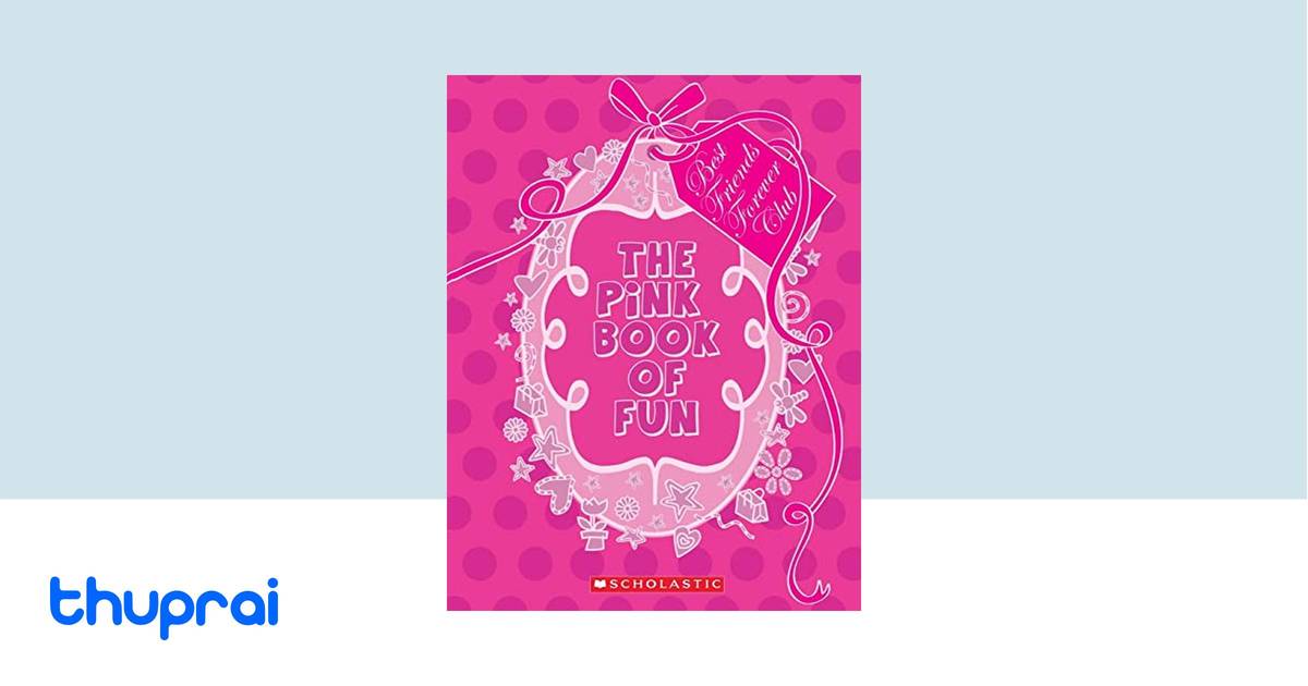 Pink Book Lessons The Pink Book Of Fun by Pooja Pottenkulam - Buy in Nepal | Thuprai