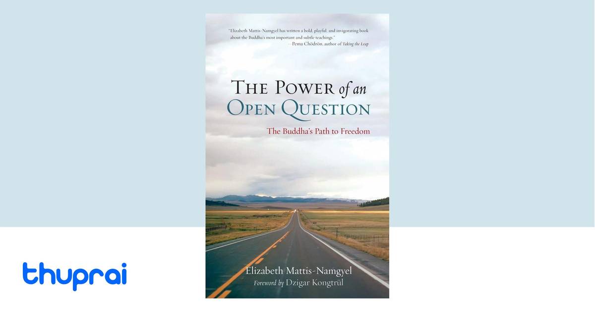 Buy The Power of an Open Question in Nepal | Thuprai
