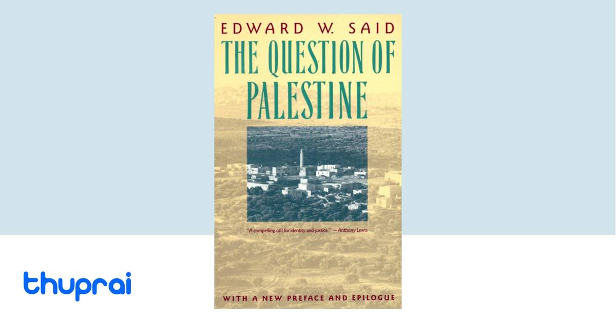 Buy The Question of Palestine in Nepal | Thuprai