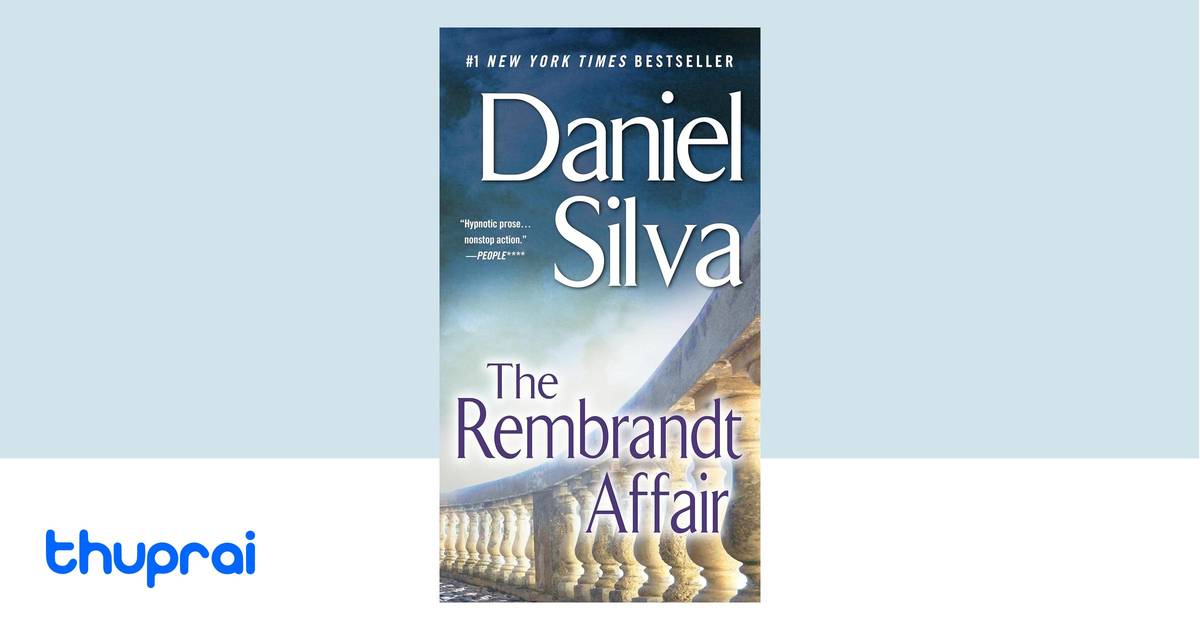 The Rembrandt Affair by Daniel Silva Buy in Nepal Thuprai