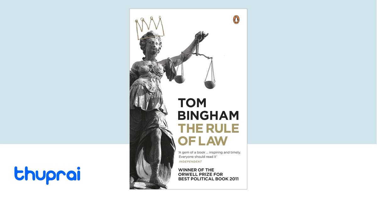 The Rule of Law by Thomas Henry Bingham, Tom Bingham - Buy in Nepal ...