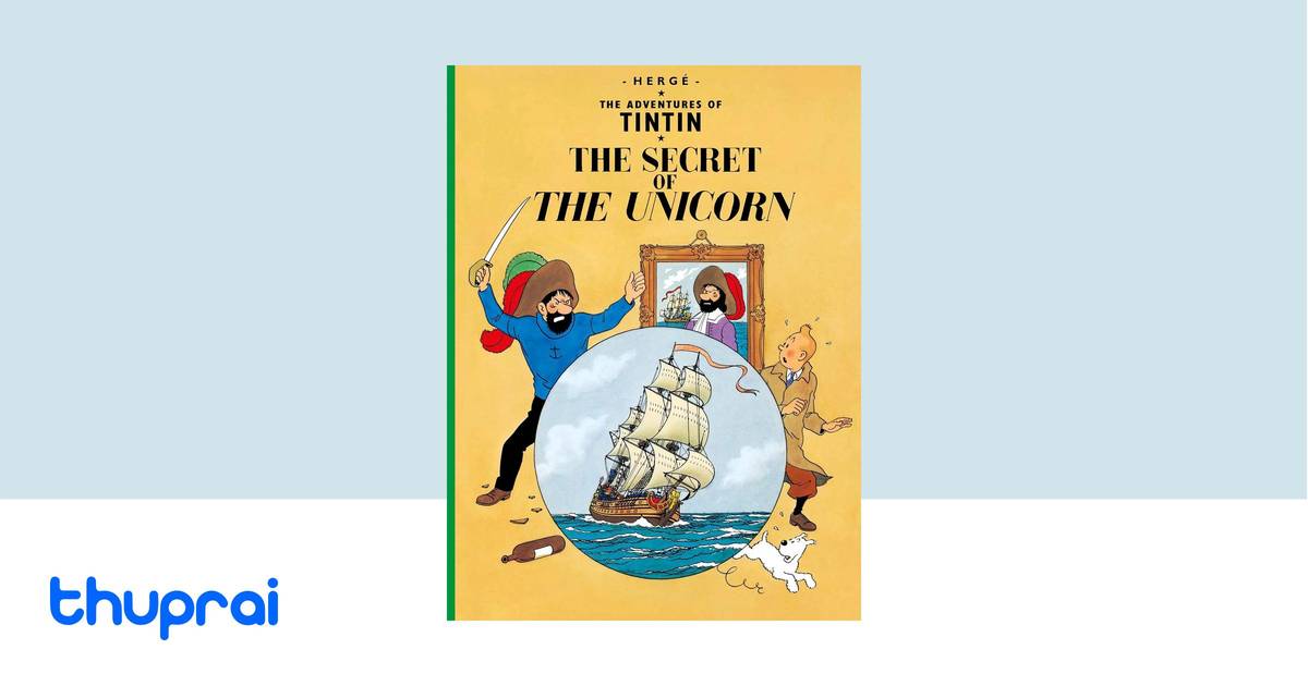 The Secret of the Unicorn by Hergé, Leslie Lonsdale-Cooper 