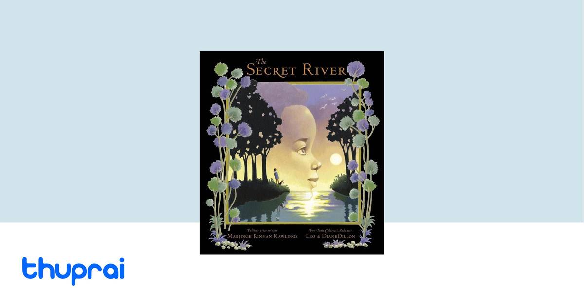 Buy The Secret River in Nepal | Thuprai