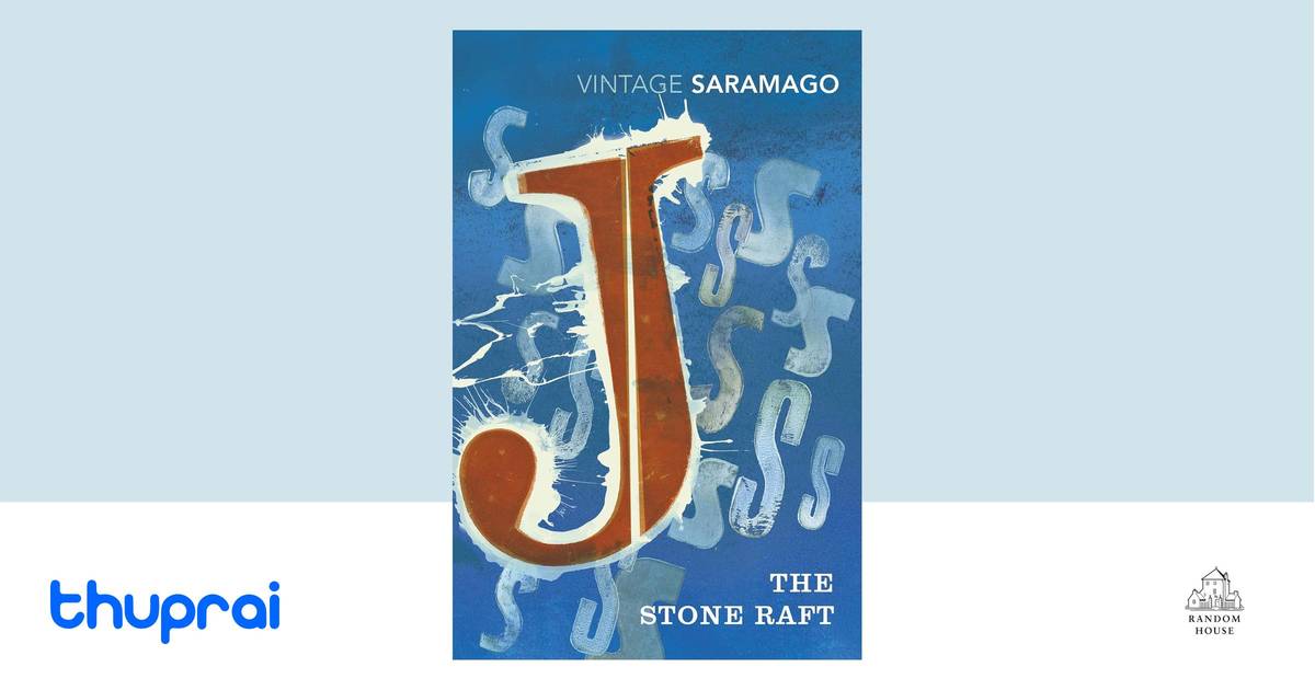 The Stone Raft by Josè Saramago - Buy in Nepal | Thuprai
