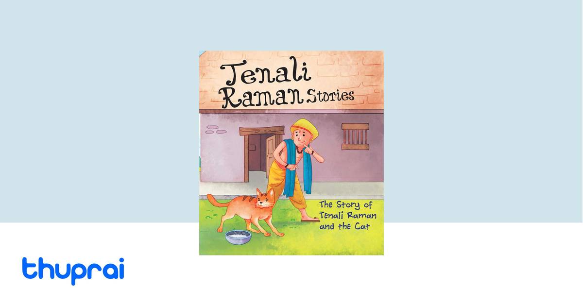 The Story of Tenali Raman and the Cat : Tenali Raman Stories by Om ...