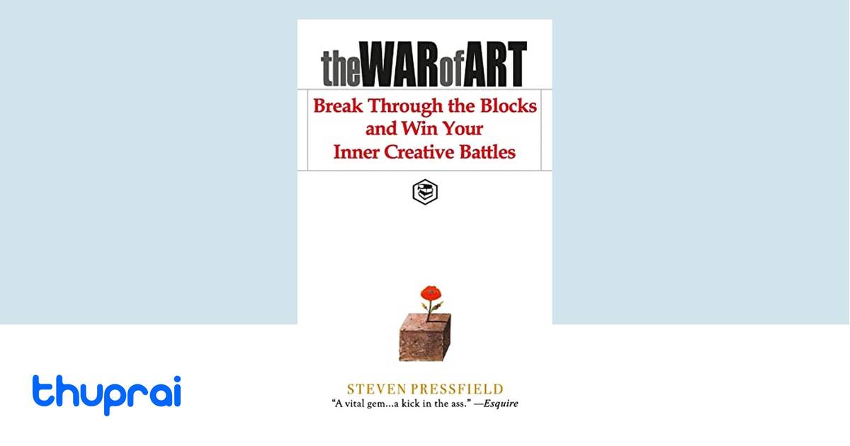 Buy The War Of Art Break Through The Blocks And Win Your Inner