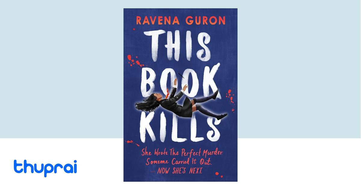 This Book Kills By Ravena Guron Buy In Nepal Thuprai this-book-kills-by-ravena-guron-buy-in-nepal-thuprai