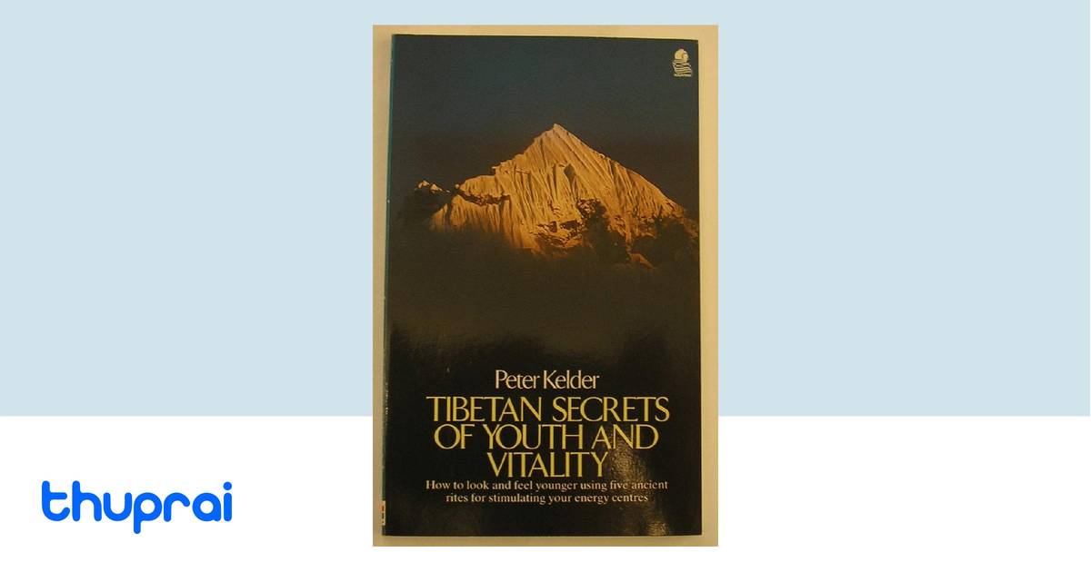 Buy Tibetan Secrets of Youth and Vitality in Nepal | Thuprai
