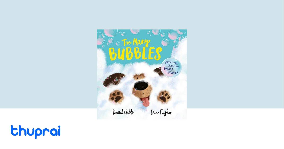 Too Many Bubbles by David Gibb - Buy in Nepal | Thuprai