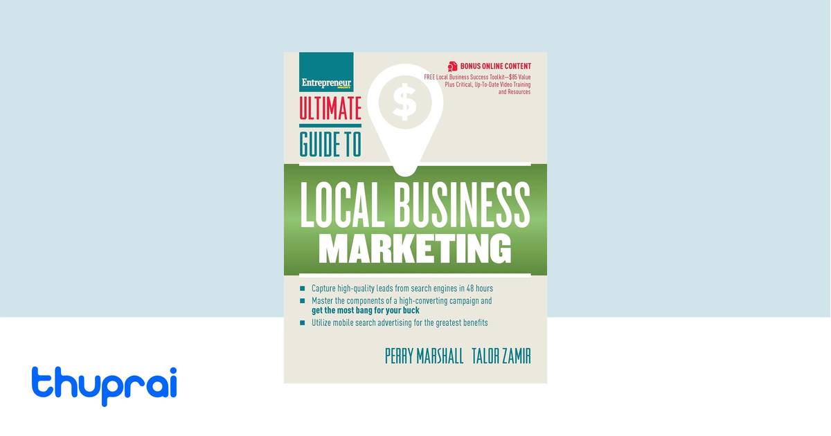Ultimate Guide to Local Business Marketing by Perry Marshall, Talor ...