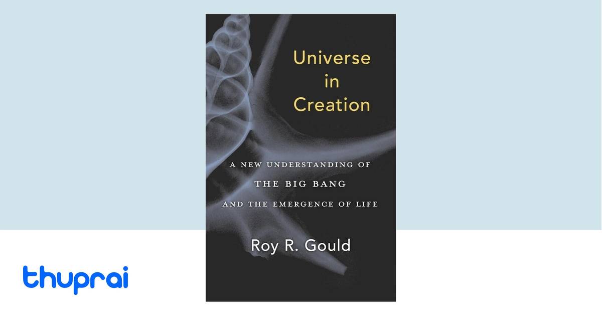 Universe in Creation: A New Understanding of the Big Bang and the ...