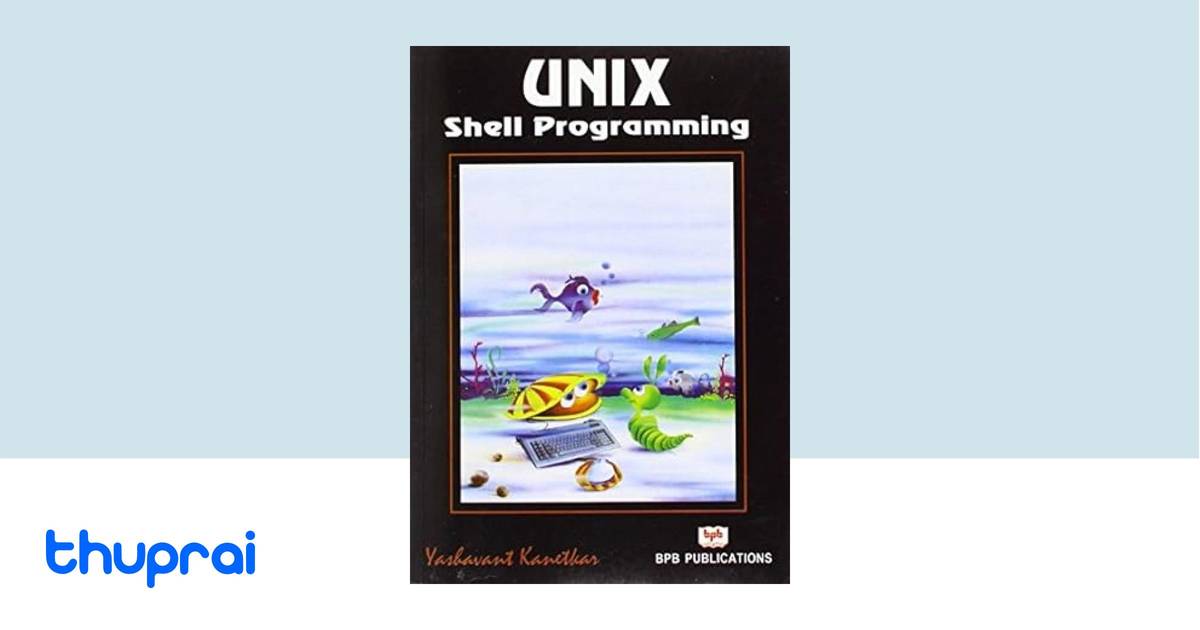 Buy Unix Shell Programming in Nepal | Thuprai