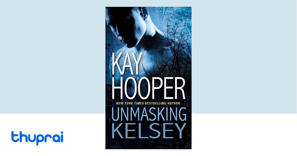Buy Unmasking Kelsey in Nepal | Thuprai