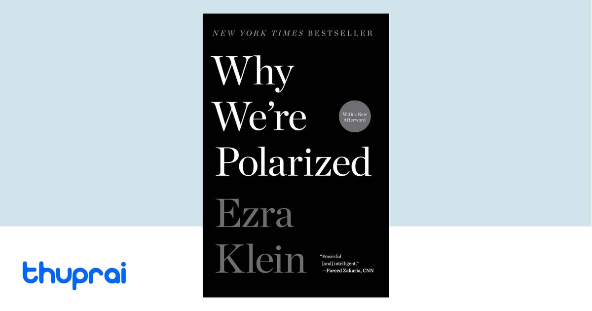 Buy why we re polarized in nepal thuprai
