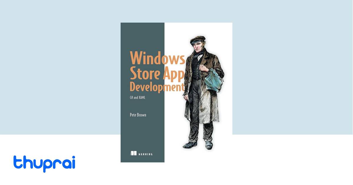 Windows Store App Development by Pete Brown - Buy in Nepal | Thuprai