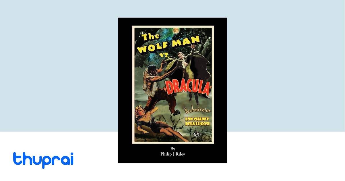 Wolfman Vs. Dracula by Philip J. Riley - Buy in Nepal | Thuprai
