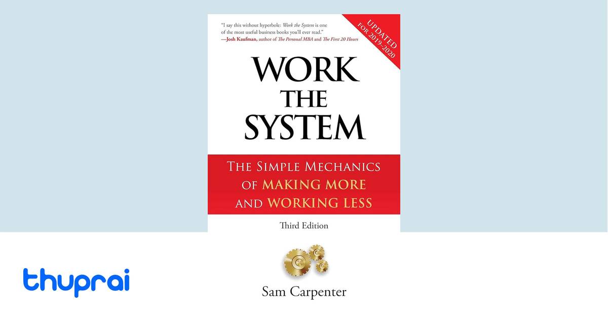 Work the System by Sam Carpenter - Buy in Nepal | Thuprai