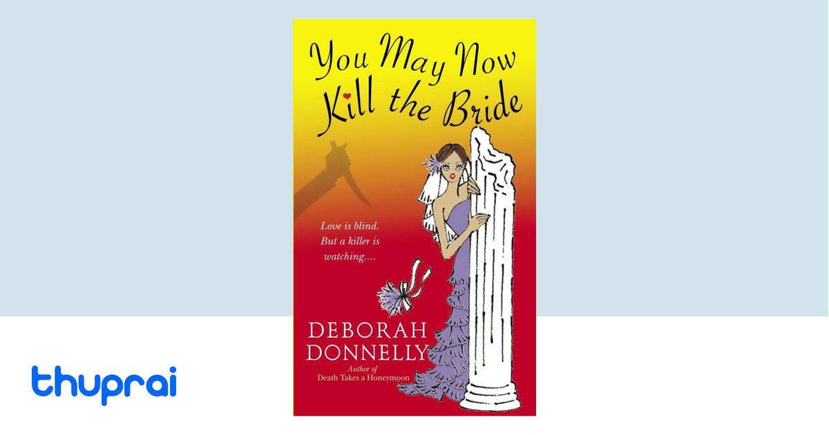 You May Now Kill the Bride Cast: Where You Recognize Everyone From
