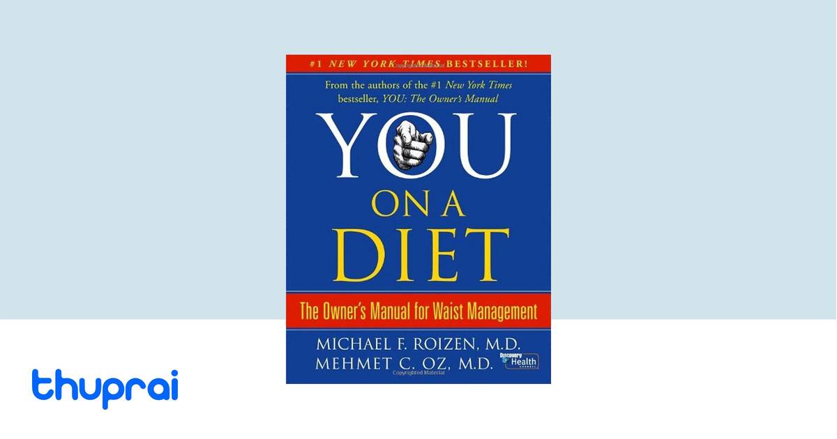 You, on a Diet by Michael F. Roizen, Mehmet Oz - Buy in Nepal | Thuprai