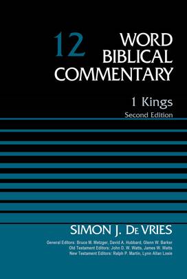 1 Kings, Volume 12: Second Edition (12) (Word Biblical Commentary)