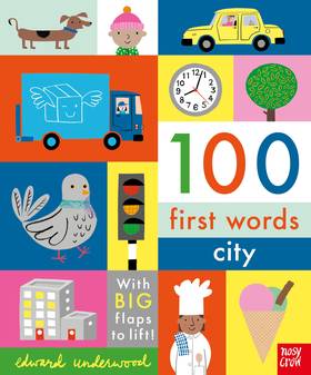 100 First Words: City: With BIG flaps to lift!'s front cover