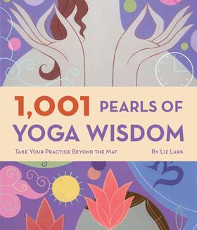1,001 Pearls of Yoga Wisdom