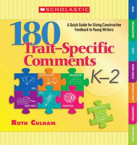 180 Trait-Specific Comments: A Quick Guide for Giving Constructive Feedback to Young Writers's front cover