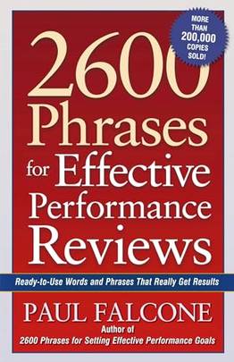 2600 Phrases for Effective Performance Reviews: Ready-to-Use Words and Phrases That Really Get Results's front cover