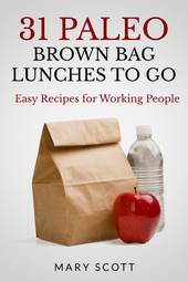 31 Paleo Brown Bag Lunches to Go