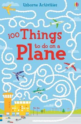 Over 100 Things to Do on a Plane's front cover