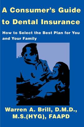 A Consumer's Guide to Dental Insurance's front cover