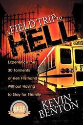 A Field Trip to Hell