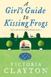 A Girl's Guide to Kissing Frogs