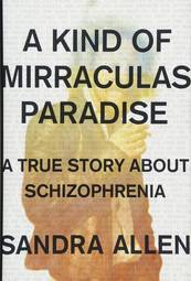A Kind of Mirraculas Paradise
