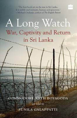 A Long Watch:War, Captivity and Return in Sri Lanka [Paperback] Sunila Galappatti's front cover