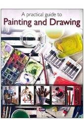 A Practical Guide To Painting And Drawing