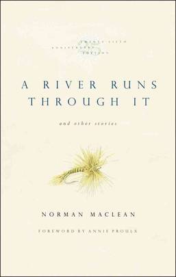 A River Runs Through It and Other Stories, Twenty-fifth Anniversary Edition