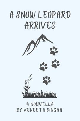 A Snow Leopard Arrives