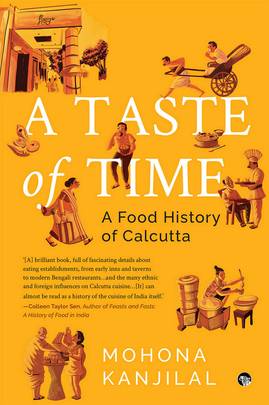 A Taste Of Time ( A Food History of Calcutta)'s front cover
