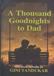 A Thousand Goodnights to Dad
