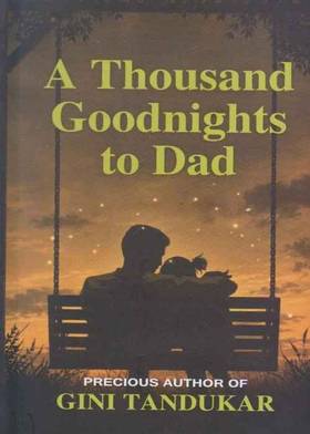 A Thousand Goodnights to Dad