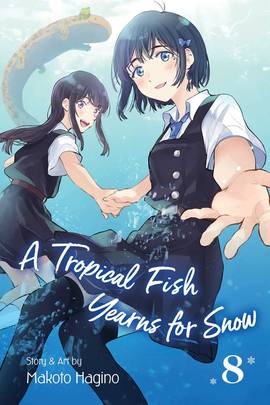 A Tropical Fish Yearns for Snow, Vol. 8 (8)'s front cover