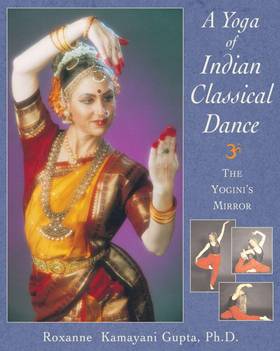 A Yoga of Indian Classical Dance's front cover