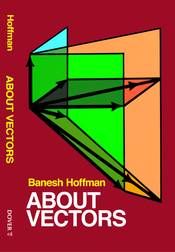 About Vectors (Dover Books on Mathematics)