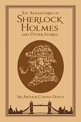 Adventures of Sherlock Holmes and Other Stories