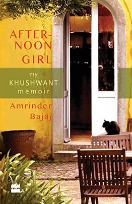 Afternoon Girl: My Khushwant Memoir's front cover