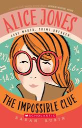 Alice Jones: The Impossible Clue (Alice Jones 1)