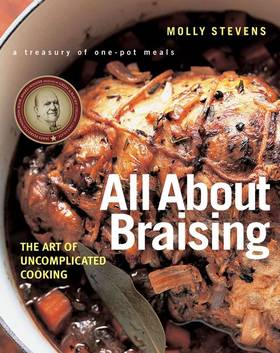 All About Braising: The Art of Uncomplicated Cooking's front cover