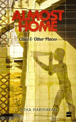 Almost Home: Cities and Other Places [Paperback]